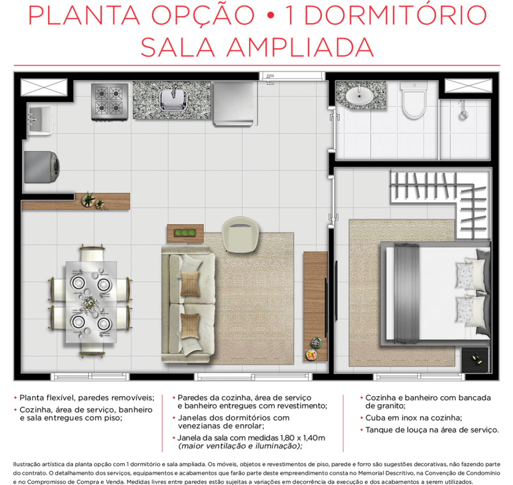 Planta Opção com 1 Dormitório e Sala Ampliada